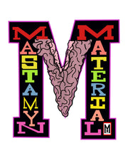 MastaMyn Material