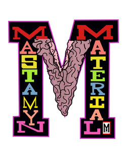 MastaMyn Material