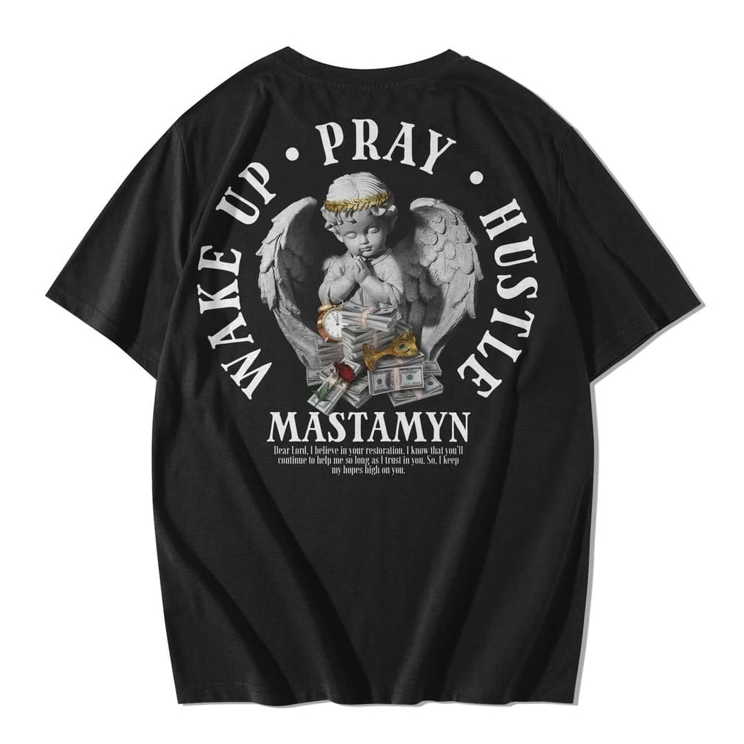 Wake up, Pray, Hustle Tee