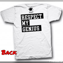 Load image into Gallery viewer, MM &quot;Respect My Genius&quot; Tee