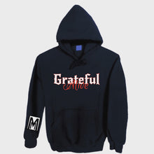 Load image into Gallery viewer, MastaMyn &quot;Grateful&quot; Hoody